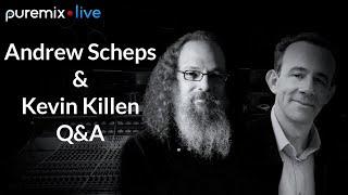 Puremix Mentors | Andrew Scheps talks to Kevin Killen