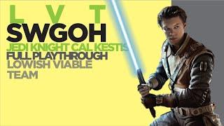 LVT | JEDI KNIGHT CAL KESTIS | JKCK Event Full Playthrough - All Tiers G12 - 5-Dot Mods | SWGOH