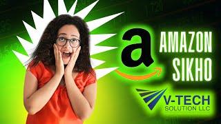 V Tech Solution    We Offer Amazon Training Centre in Clifton Karachi 