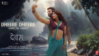 Dheere Dheere | Devara Second Single | NTR | Janhvi Kapoor | Anirudh | Shilpa Rao | 27 Sep 2024