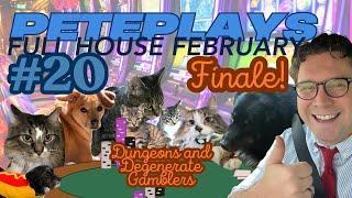 Watch where you're going, you Giant Rat | PETEPLAYS Full House February (Episode 20)