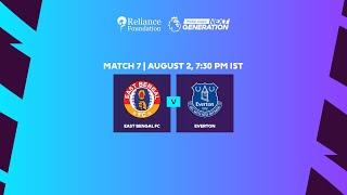 East Bengal FC vs Everton | PL Next Generation Cup 2024