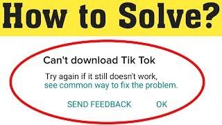 How To Fix Can't Download TikTok Error On Google Play Store || Android - 100% Solved