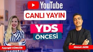 YDS Öncesi Son Taktikler - Ahmet AKIN ve Ayşegül GÜNGÖR ile