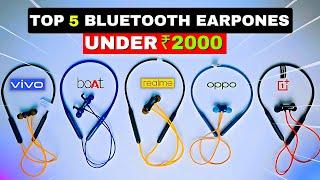 Top 5 Best Neckband Under ₹2000 in 2025  Best Bluetooth Earphones under 2000