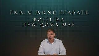 Qoma MAE: Fkr u krne siasate "Azad krna Tel Afare" (Politika) - Part 4