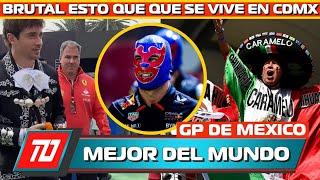 ¡MEJOR DEL MUNDO! BRUTAL COMO SE VIVE EL GP DE MÉXICO PILOTOS HABLAN DICEN QUE ES UNA COSA DE LOCOS