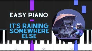 It's Raining Somewhere Else (EASY Piano Tutorial) - Undertale