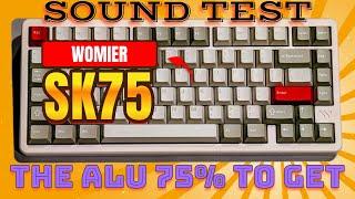 Womier SK75 Sound Test