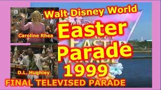 1999 Walt Disney World Happy Easter Parade | Disneyland | Caroline Rhea | DL Hughley Britney Spears