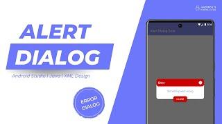 Create Custom Alert Dialog Box in Android Studio using Java | Android Studio Tutorial - Error Dialog