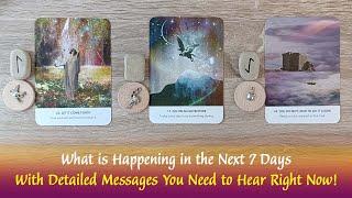 What is Happening in the Next 7 Days With Detailed Messages You Need to Hear NOW! ⌛🪄