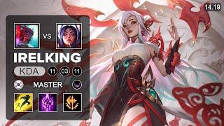 Irelking Irelia vs Yone Top - KR Master - Patch 14.19 Season 14