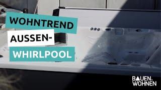 Wohntrend: Außen-Whirlpool