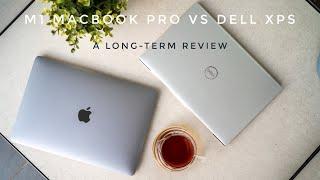 Macbook Pro M1 vs Dell XPS 13" - A 3-month User Comparison