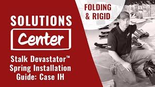 Solutions Center • Digging Deeper | Devastator™ Spring Installation Guide: Case IH - 2020