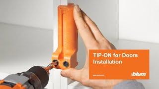 How to Install Blum TIP-ON for Doors