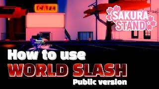 Sakura stand | Sukuna World Slash bug [Public version]