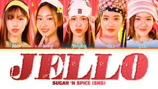 【Sugar 'N Spice (SNS)】JELLO | Request #48 |