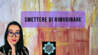 Smettere di Rimuginare: Strategie per Pensare Meno e Meglio.