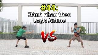 [VINE #44] Đánh Nhau Theo Logic Anime | Ping Lê
