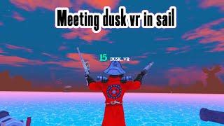 Meeting dusk vr in sail