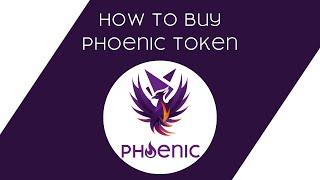 How to Buy Phoenic Token