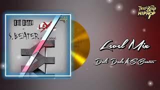 Dali Dade ft S Beater - Level Mix (Official Audio) [TmRap-HipHop]