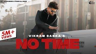 No Time (Official Video) Vikram Sarkar | New Haryanvi Songs Haryanavi 2024 | Latest Haryanvi Songs