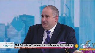 Get Addiction Treatment with Gateway Foundation