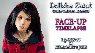 Мейк Киры. (Dollshe Saint DSAM 32) Face-up Timelapse (о том, как я делаю фейсапы своим БЖД)