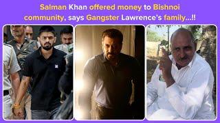 Salman Khan offered money to Bishnoi community,says Gangster Lawrence’s family!| Bollywood Chronicle