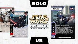 Kylo Ren & FN-2199 VS Jango Fett | Star Wars: Destiny - Encounters | Solo / Co-op Variant