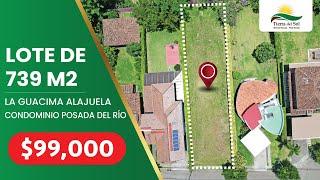 Lote plano de 739 m2 a la venta en condominio Posada del Río en La Guacima, Alajuela.