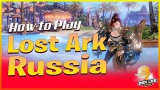 Lost Ark - How to Play in Russia in English - Install and Play Up to Date Guide Easy and Free