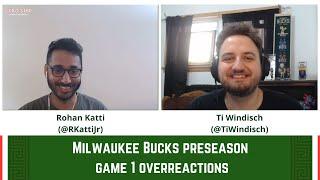 Milwaukee Bucks preseason game 1 overreactions! Gyro Step Podcast