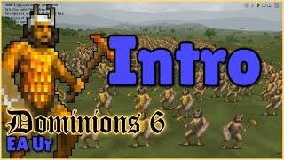 Intro, EA Ur | Dominions 6 | Mu Plays