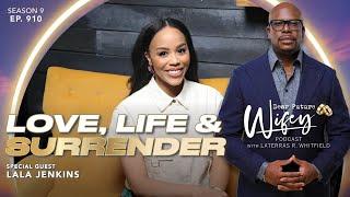 LALA JENKINS Believed Her Covenant With Her Sorority Prevented Marriage | Dear Future Wifey E910