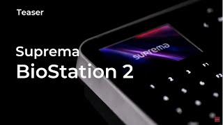 [BioStation 2] Teaser, Fingerprint IP Access Terminal l Suprema