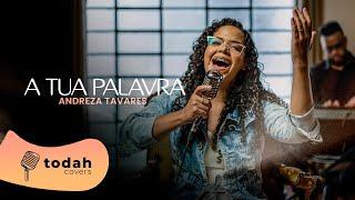 Andreza Tavares | A Tua Palavra [Cover Larissa Pires]