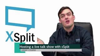 Live Streaming a Talk Show with xSplit