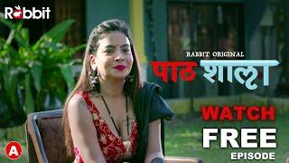 Pathshala II Rabbit Originals II Free Episodes II Streaming Now #rabbitapp