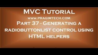 Part 37   Generating a radiobuttonlist control in mvc using HTML helpers