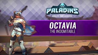 Paladins - Ability Breakdown - Octavia, The Indomitable