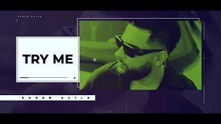 Try Me (Lyric Video) Karan Aujla | Ikky | Making Memories | Latest Punjabi Songs 2023