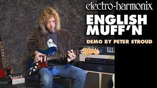 Electro-Harmonix English Muff'n Tube Distortion / Preamp Pedal (Demo by Peter Stroud)