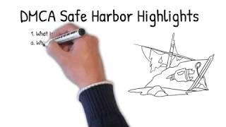 DMCA Safe Harbor  - The Highlights