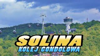 SOLINA Kolej Gondolowa - Solina Cableway Ride - Bieszczady Poland (4k)