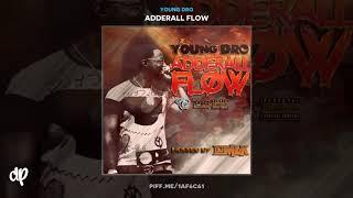 Young Dro - Know The Meaning Freestyle [Adderall Flow]