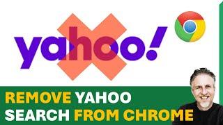 How to Remove Yahoo Search from Chrome